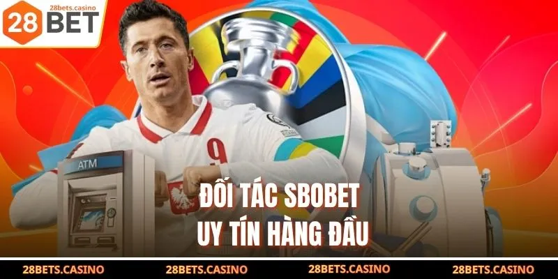 Đối tác Sbobet uy tín hàng đầu